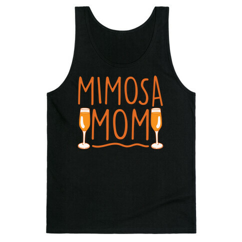 Mimosa Mom White Print Tank Top