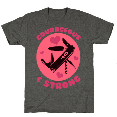 Courageous & Strong T-Shirt