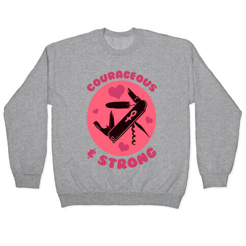 Courageous & Strong Pullover
