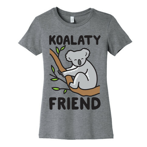 Koalaty Friend Womens T-Shirt