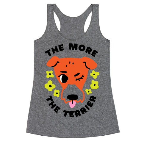 The More the Terrier Racerback Tank Top