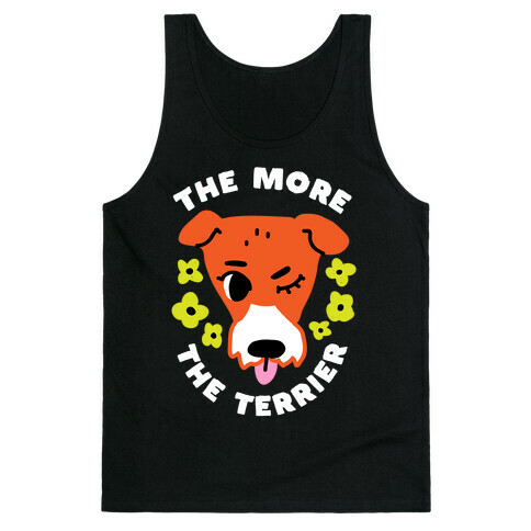 The More the Terrier Tank Top