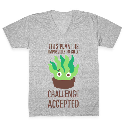 "Impossible" to Kill Plant V-Neck Tee Shirt