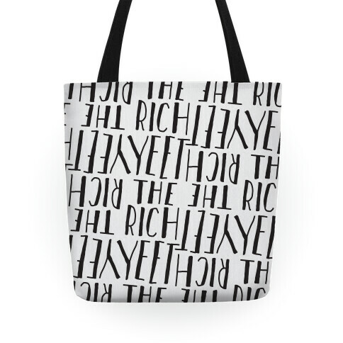 Yeet The Rich Tote