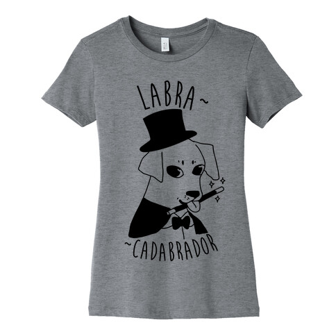 LABRACADABRADOR Womens T-Shirt
