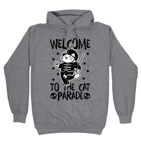 Welcome to the Cat Parade  Hooded Sweatshirt