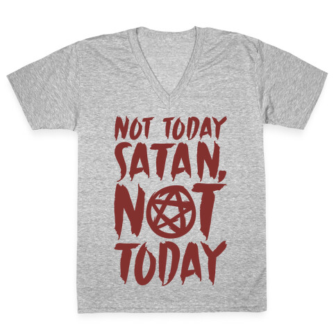 Not Today Satan Sabrina Parody V-Neck Tee Shirt
