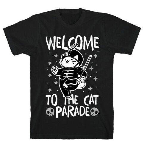 Welcome to the Cat Parade  T-Shirt