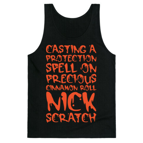 Casting A Protection Spell On Precious Cinnamon Roll Nick Scratch Parody White Print Tank Top