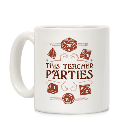 This Teacher Parties Coffee Mug