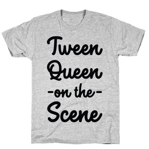 Tween Queen on the Scene T-Shirt