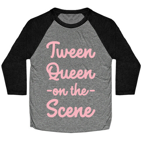 Tween Queen on the Scene Baseball Tee