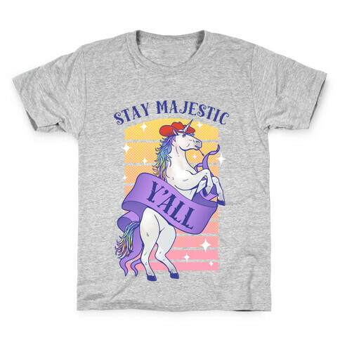 Stay Majestic Y'all Kids T-Shirt