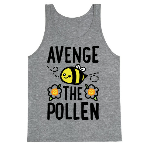 Avenge The Pollen Parody Tank Top