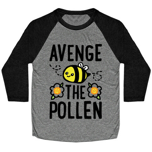 Avenge The Pollen Parody Baseball Tee