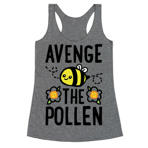 Avenge The Pollen Parody Racerback Tank Top