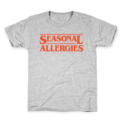 Seasonal Allergies Parody Kids T-Shirt