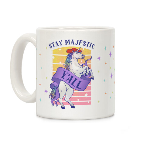 Stay Majestic Y'all Coffee Mug
