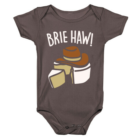 Brie Haw Parody White Print Baby One-Piece