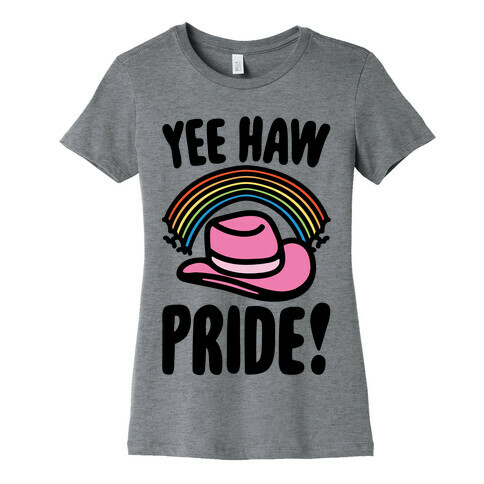 Yee Haw Pride Womens T-Shirt