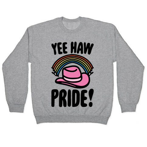 Yee Haw Pride Pullover