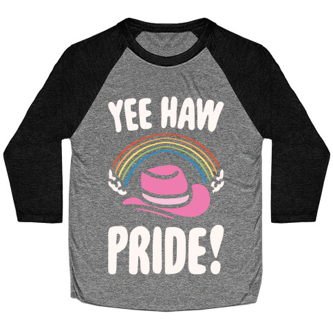 Yee Haw Pride Baseball Tee