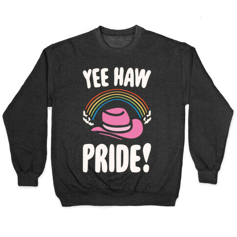 Yee Haw Pride Pullover