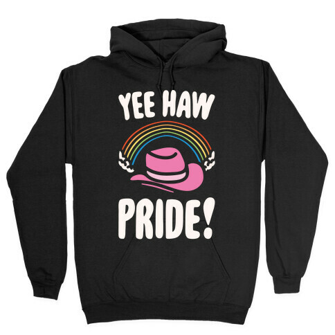 Yee Haw Pride Hooded Sweatshirt