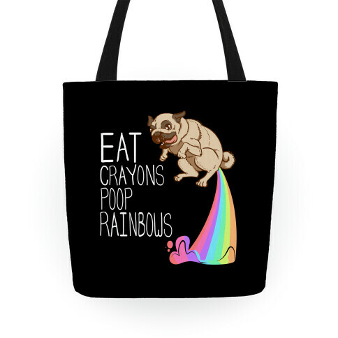 Eat Crayons, Poop Rainbows Pillow Tote