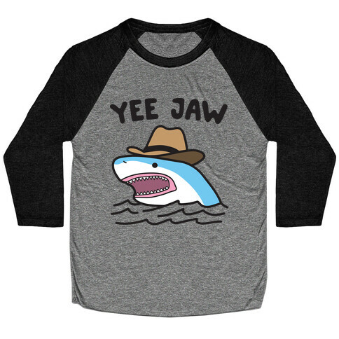 Yee Jaw Cowboy Shark Baseball Tee