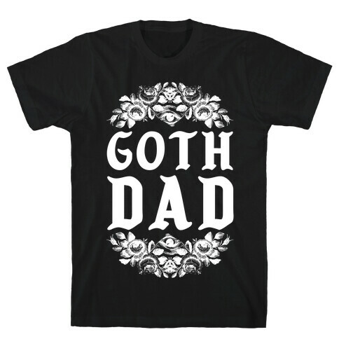 Goth Dad T-Shirt