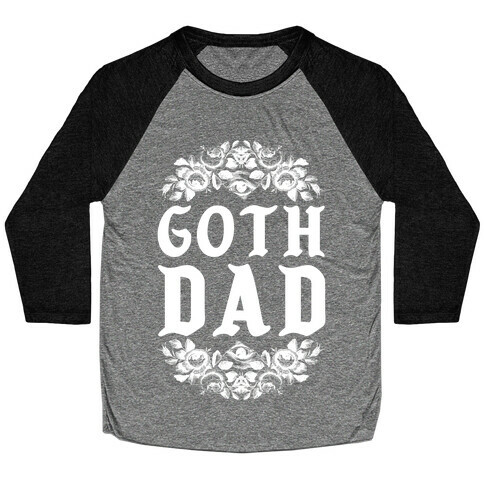 Goth Dad Baseball Tee