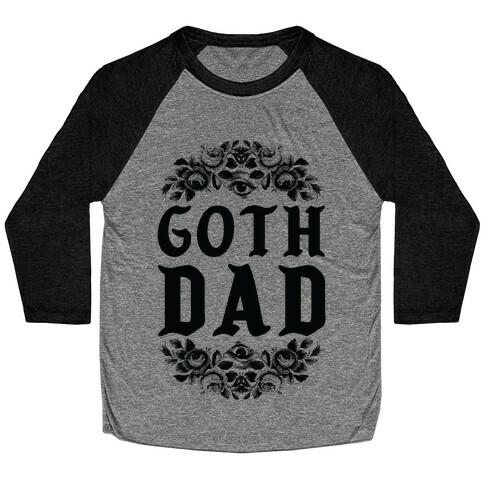 Goth Dad Baseball Tee