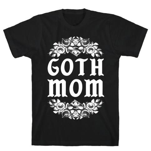 Goth Mom T-Shirt