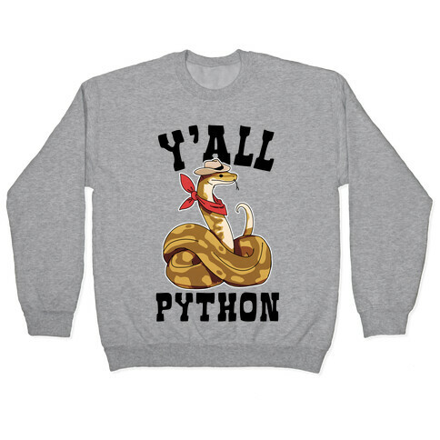 Y'all Python Pullover