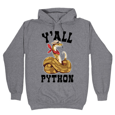 Y'all Python Hooded Sweatshirt