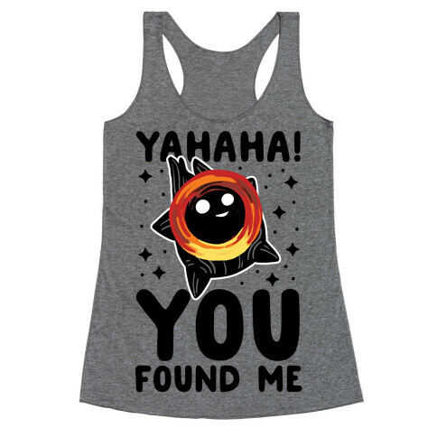 Yahaha! You Found Me! - Black Hole Racerback Tank Top