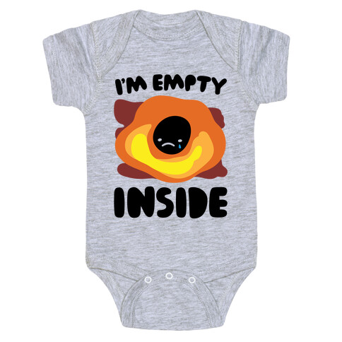 I'm Empty Inside Black Hole Parody Baby One-Piece