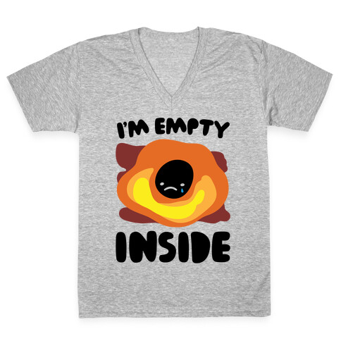 I'm Empty Inside Black Hole Parody V-Neck Tee Shirt