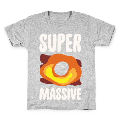 Super Massive Black Hole White Print Kids T-Shirt