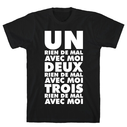 One Nothing Wrong With Me but in French T-Shirt