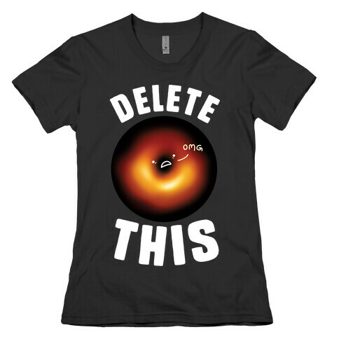 Black Hole Delete This Womens T-Shirt