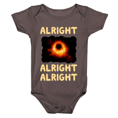 Alright, Alright, Alright (McConaughey Black Hole) Baby One-Piece