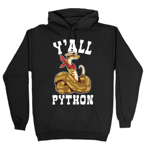 Y'all Python Hooded Sweatshirt