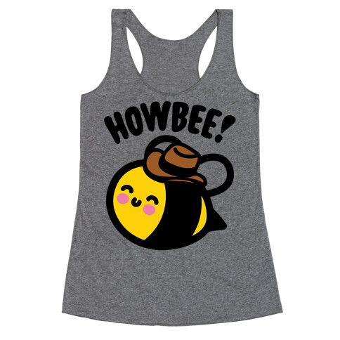 Howbee Howdy Bumble Bee Country Parody Racerback Tank Top