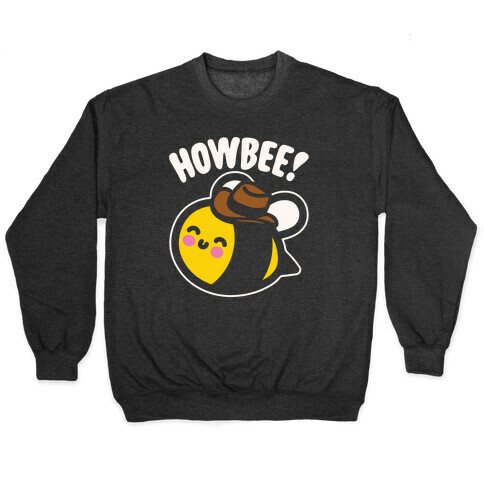 Howbee Howdy Bumble Bee Country Parody White Print Pullover