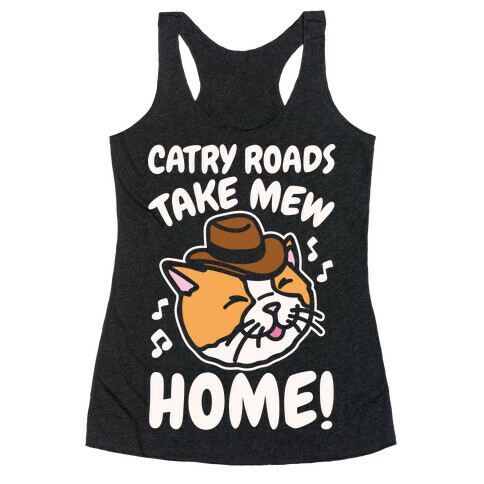 Catry Roads Take Mew Home Parody White Print Racerback Tank Top