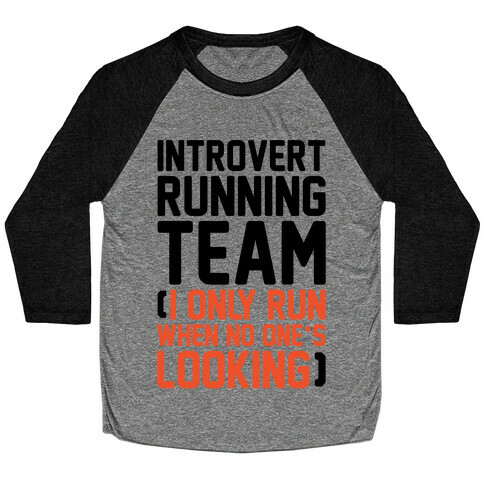 Introvert Running Team Baseball Tee