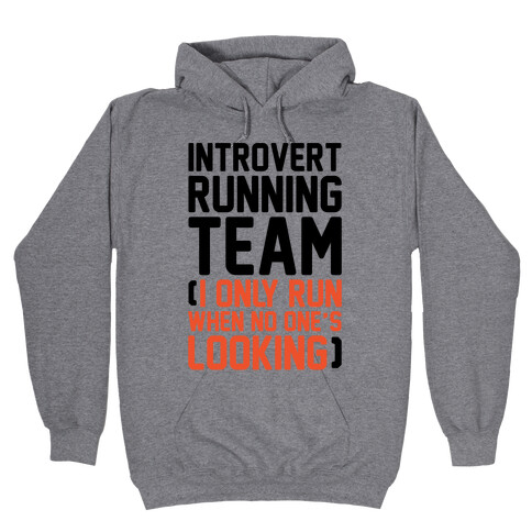 Introvert Running Team Hooded Sweatshirt