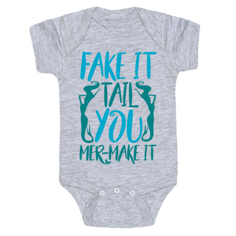 Fake It Tail You Mer-Make It Baby One-Piece